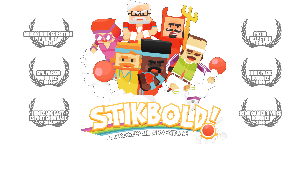 Stikbold! Coming April 2016